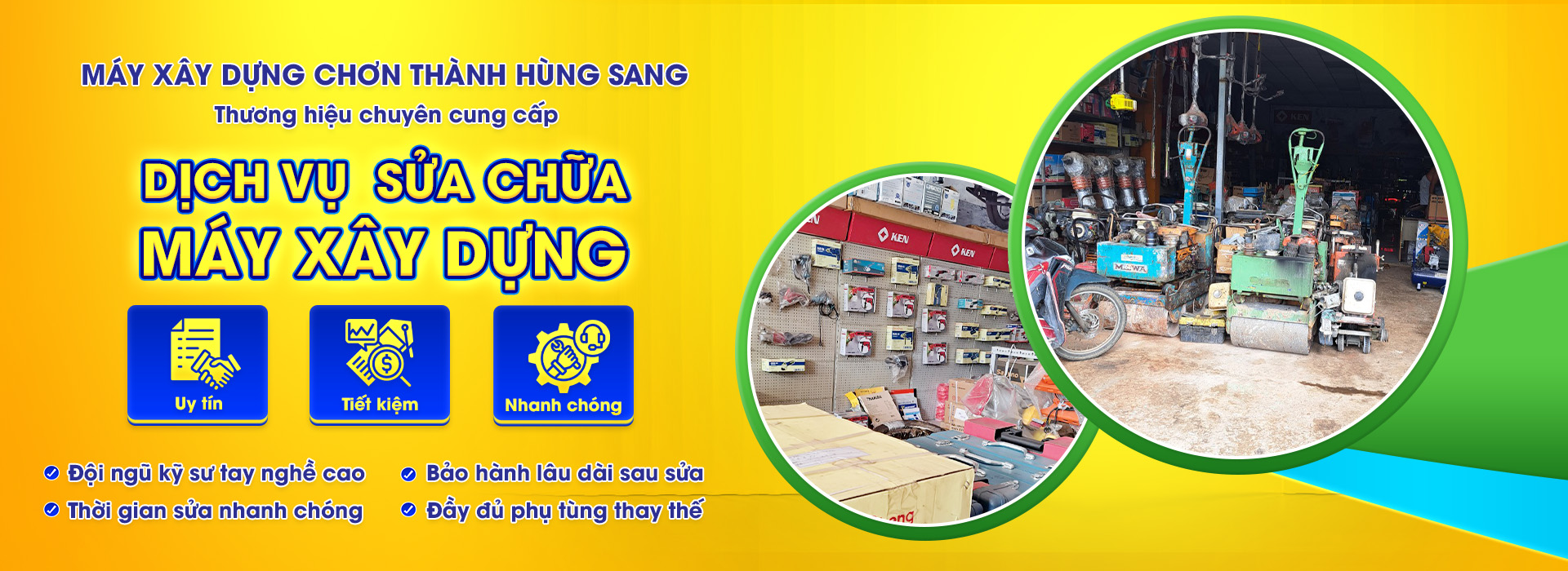 MÁY XÂY DỰNG CHƠN THÀNH HÙNG SANG